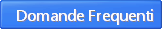    Domande Frequenti   