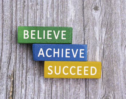believe achieve succeed